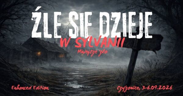 Bilet na Źle się dzieje w Sylvanii - Mniejsze Zło